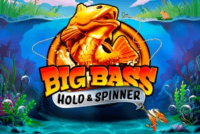 Big Bass — Hold & Spinner — Pragmatic Play
